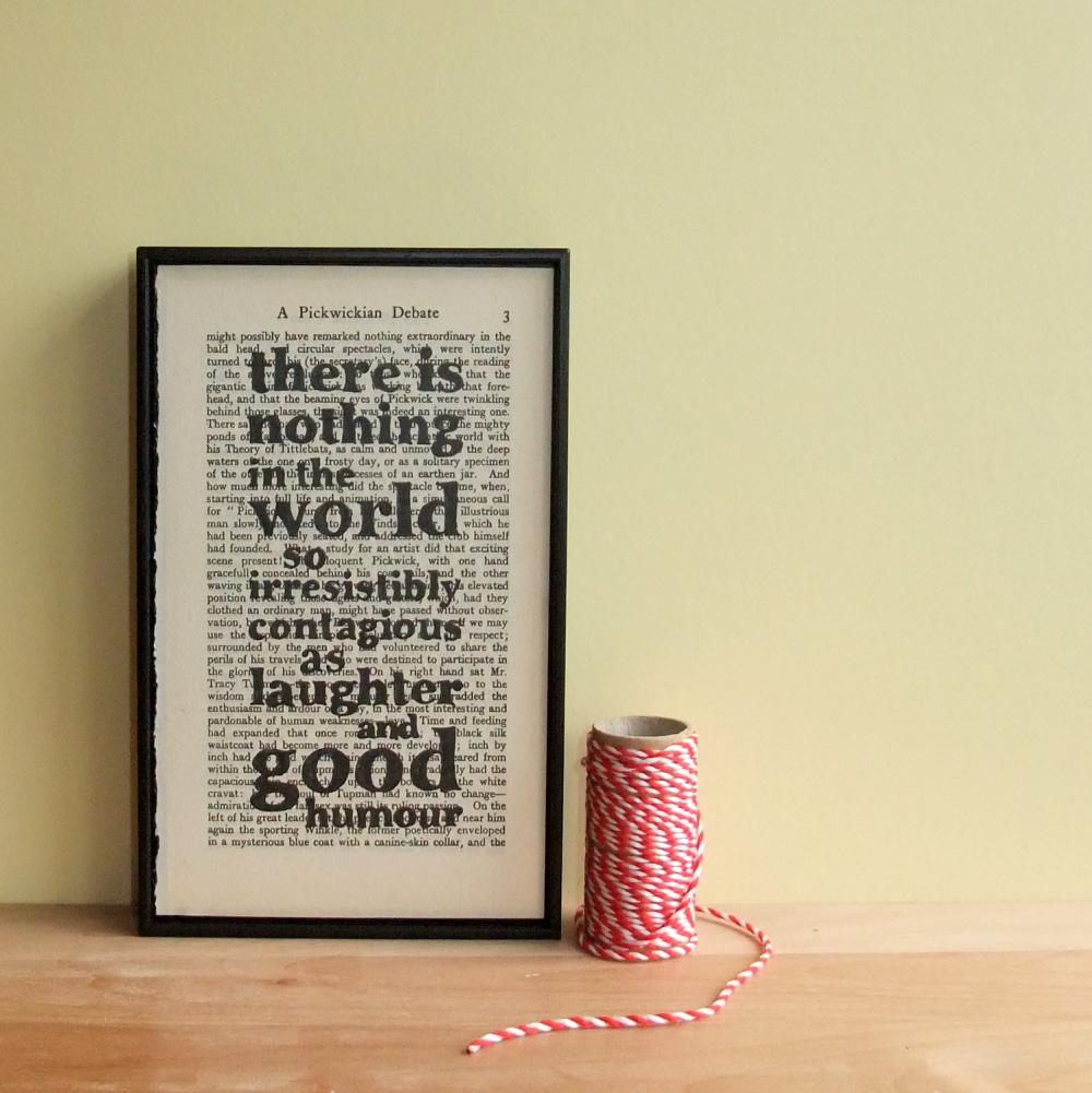 Charles Dickens Quote on framed vintage book page - laughter and good humour